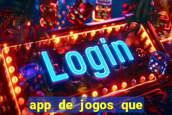 app de jogos que pagam de verdade